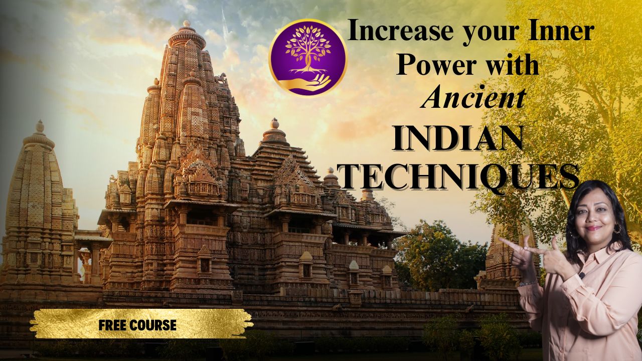 India Inner Ancient Indian Techniques to Increase your Inner Power